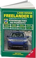 Книга Land Rover Freelander 2 2006-2014 бензин, дизель, каталог запчастей, цветные электросхемы. Руководство по ремонту и эксплуатации автомобиля. Легион-Aвтодата