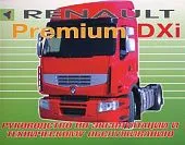 Книга Renault Premium DXi. Руководство по эксплуатации и техническому обслуживанию грузового автомобиля. Терция
